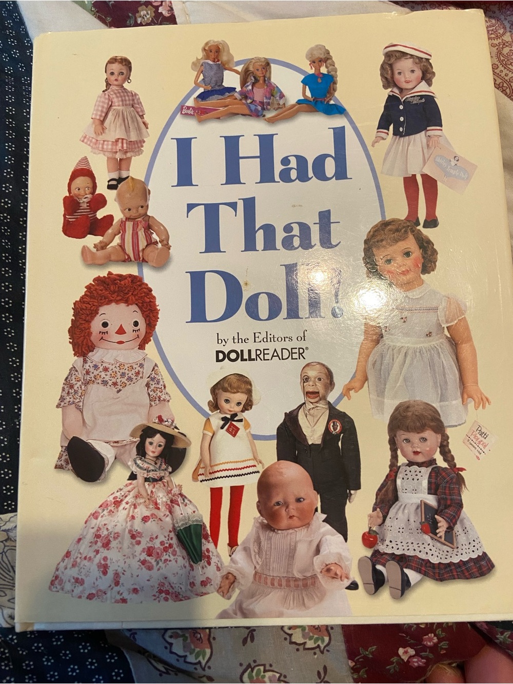 Doll Reader I Had That Doll Collectible Book